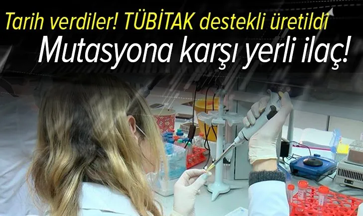 TÜBİTAK destekli üretildi: Mutasyonlu Covid-19'a karşı yerli ilaç! Tarih verdiler