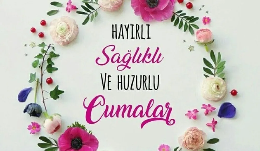 12 Kasim En Guzel Hayirli Cumalar Mesajlari 12 Kasim En Yeni Yazili Cuma Fotograflari Cok Farkli Resimli Cuma Mesajlari