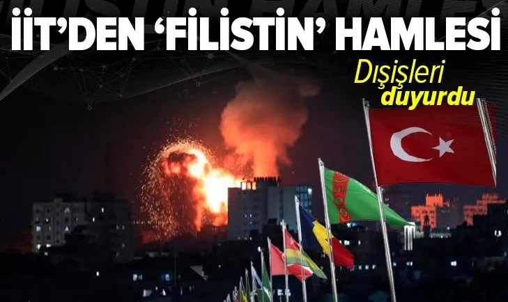 Son dakika: İslam İşbirliği Teşkilatı'ndan Filistin hamlesi! Türkiye'den kritik açıklama