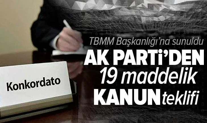 AK Parti'den 19 maddelik kanun teklifi!