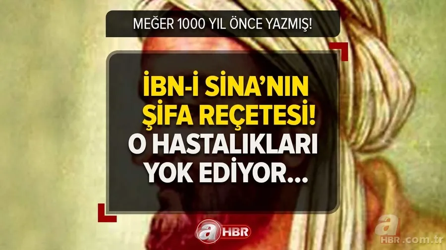 Meğer 1000 yıl önce yazmış! İbni-i Sina'nın şifa dağıtan tarifleri! Hastalıkları kökünden kazıyor! İşte o reçete 1