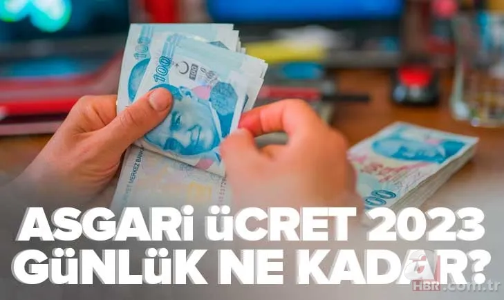 Asgari ücret günlük hesaplama: 2023 asgari ücret günlük ne kadar oldu? Net-Brüt bir işçinin bir günlük mesai ücreti kaç TL? 1