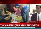 YSK İstanbul seçimleriyle ilgili gerekçeli kararın yazımını tamamladı | Video