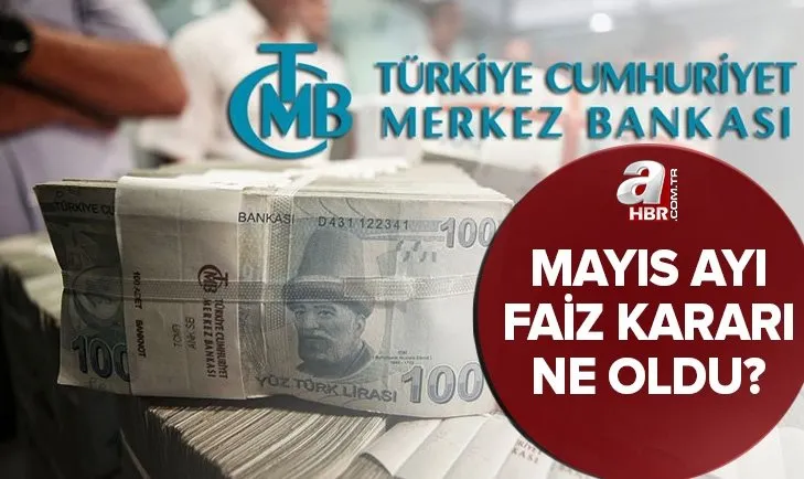 Son dakika: Merkez Bankası faiz kararı açıklandı! 2022 Mayıs ayı TCMB faiz kararı nedir? Politika faizi yüzde kaç oldu?