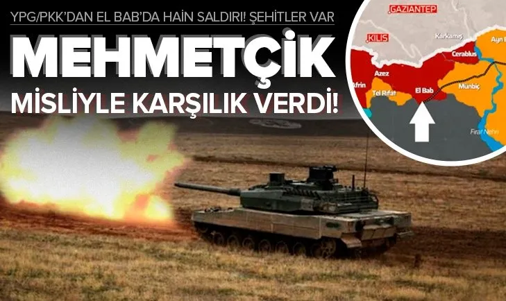 El Bab'dan acı haber! Şehit ve yaralılar var