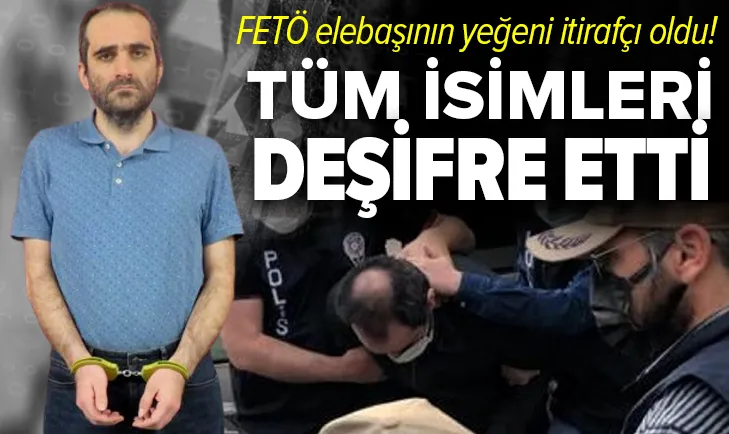 Son dakika: FETÖ elebaşının yeğeni Selahaddin Gülen itirafçı oldu! Tüm isimleri tek tek deşifre etti