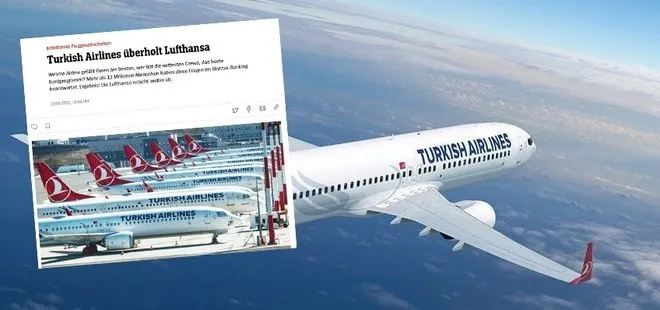 Almanlardan itiraf! Der Spiegel: Türk Hava Yolları Lufthansa’yı geçti