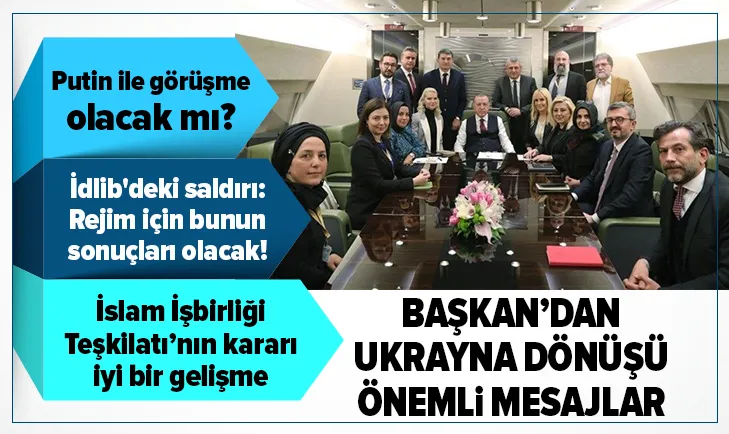 Son dakika: Başkan Erdoğandan Ukrayna dönüşü flaş Rusya ve İdlib açıklaması
