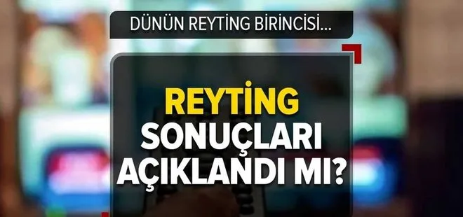 27 Mart reyting sonuçları açıklandı mı? Dün hangi dizi-program birinci oldu? 📺