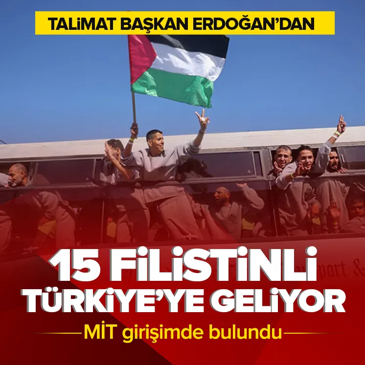 Filistinli 15 esir Türkiye’ye geliyor