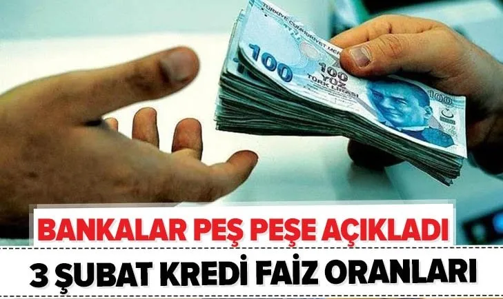 Bankalarda son dakika faiz depremi: 3 Şubat Halkbank, Ziraat, TEB, ING ihtiyaç, taşıt, konut kredisi faiz oranları...