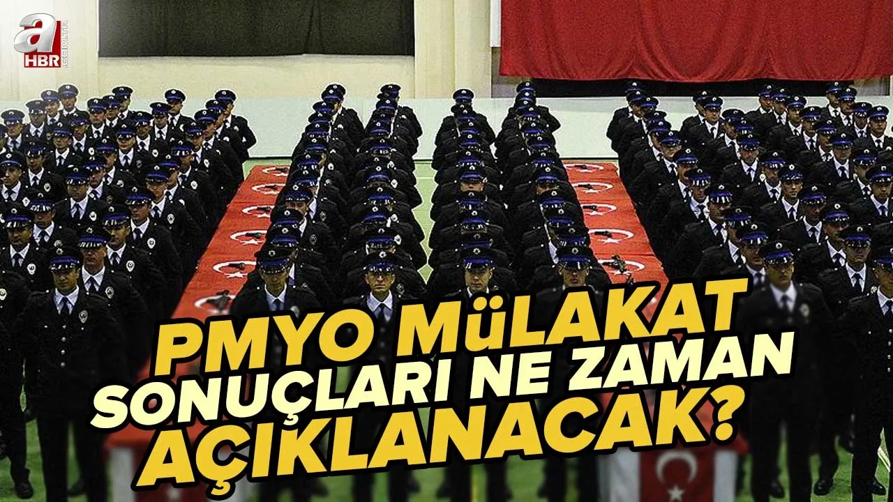 PMYO sonuçları ne zaman açıklanacak? 2.500 polis alımı 2022 PMYO mülakat sonuçları ne zaman belli olacak? Son açıklamalar