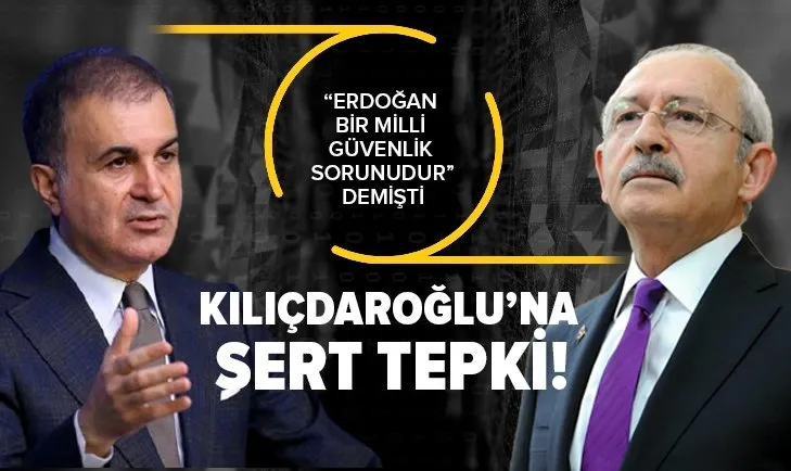 AK Parti Sözcüsü Çelik'ten “Kılıçdaroğlu'na sert tepki
