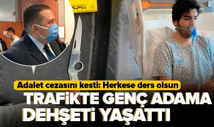 Trafikte Arda İpek’e dehşeti yaşatan Mutlu Caner Yontarkol’a 6 yıl hapis cezası
