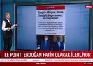 Erdoğan Fatih olarak ilerliyor