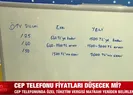 Cep telefonu fiyatları düşecek mi?
