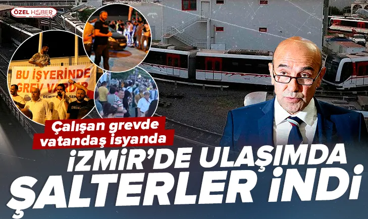 İzmirde metro ve tramvay işçileri grevde