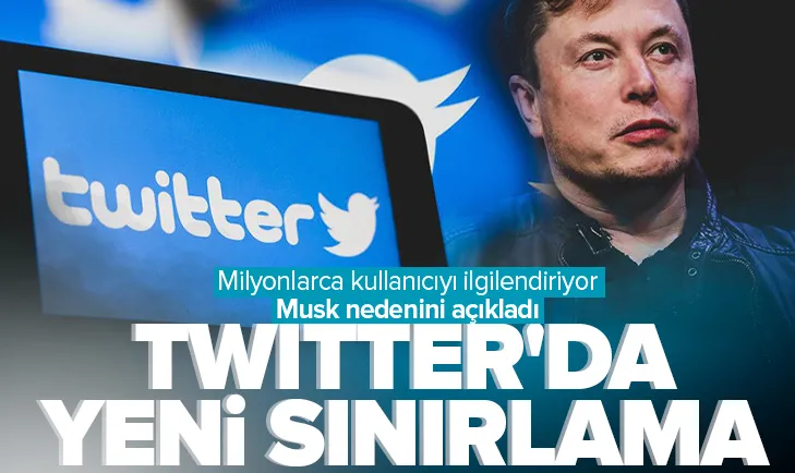 Musk açıkladı: Twitterda geçici sınırlar uygulandı
