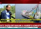 KKTC Dışişleri Bakanı Özersaydan Kapalı Maraş açıklaması