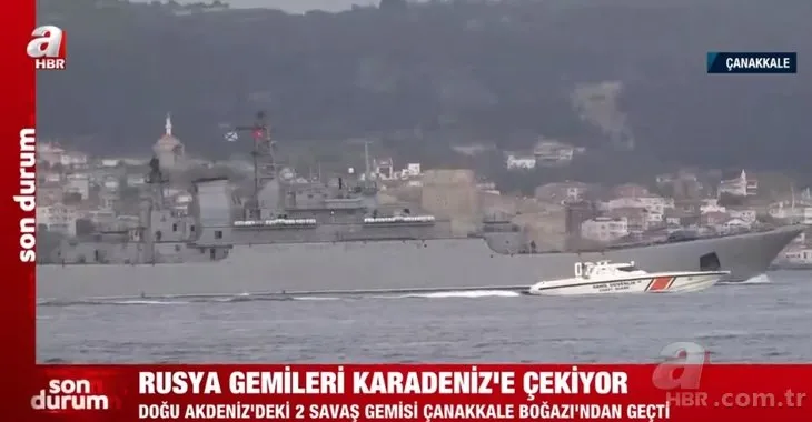 Rusya-Ukrayna savaşında gerilim tırmanıyor! Rus savaş gemileri Marmara’dan Karadeniz’e geçti
