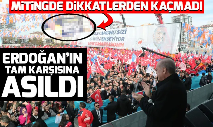Erdoğanın Kastamonu mitinginde dikkat çeken afiş!