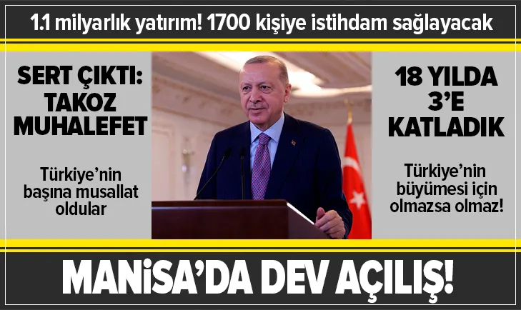 Başkan Erdoğan'dan dev açılış!