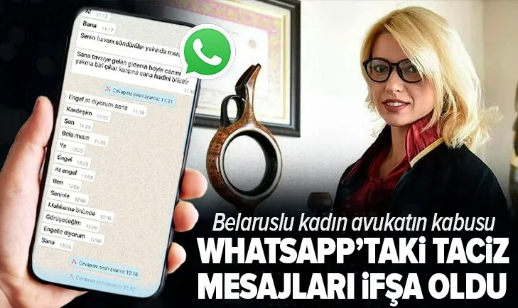 Belaruslu kadın avukat Maryia Konak'ın tacizci kabusu! WhatsApp'taki taciz mesajları ortaya çıktı