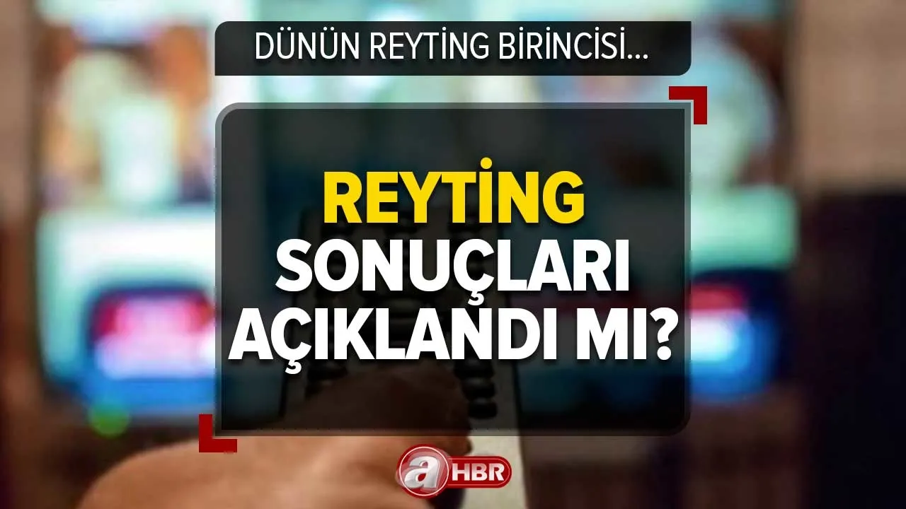 23 Mart reyting sonuçları açıklandı mı? Dün hangi dizi-program birinci oldu? 📺