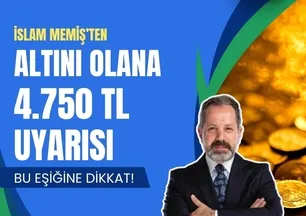 Altını olana 2 farklı senaryo çizildi! İslam Memiş A Haber'e konuştu! 4.500-4.750 TL eşiğine dikkat