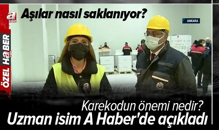 Son dakika: Aşılar nasıl saklanıyor? Karekodun önemi nedir? Uzman isim A Haber'de açıkladı