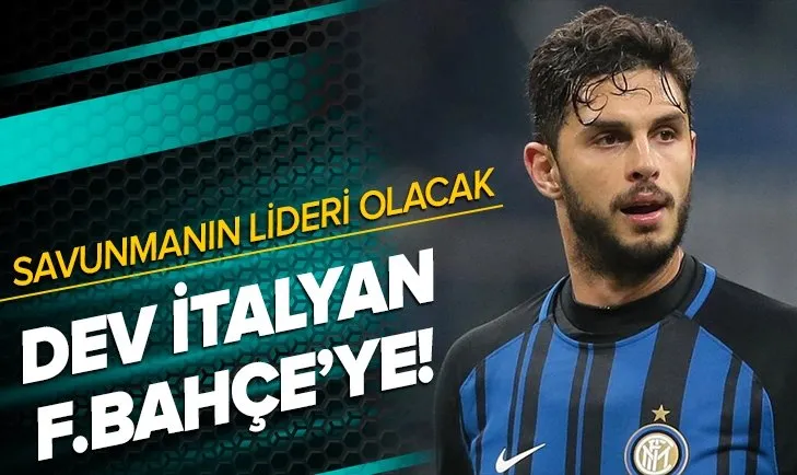 Fenerbahçe’ye İtalyan yıldız! Stopere Ranocchia