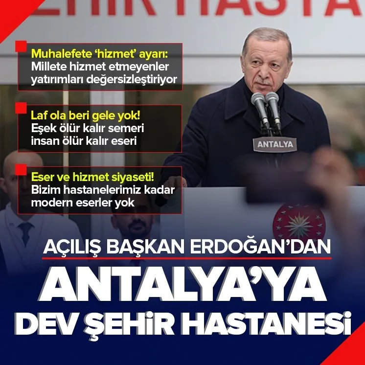 Açılış Başkan Erdoğan’dan!