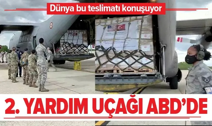 Türkiye'nin ABD'ye gönderdiği yardım uçağı iniş yaptı
