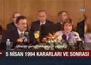Türkiye’nin zor yılları! 5 Nisan 1994...