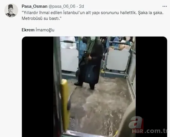 CHP'li Ekrem İmamoğlu'nun "sorunu çözdük" dediği ilçeler sel altında kaldı! Sosyal medya İmamoğlu'na büyük tepki 6