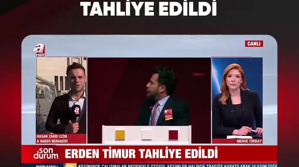 ERDEN TİMUR TAHLİYE EDİLDİ