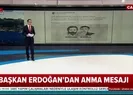 Başkan Erdoğandan anma mesajı