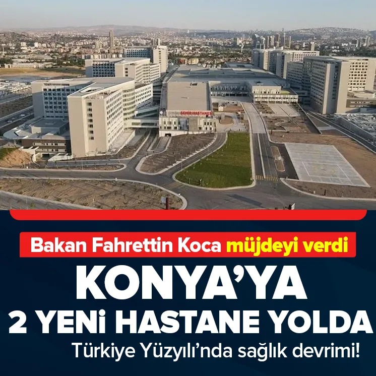 Sağlık Bakanı Fahrettin Koca’dan müjde