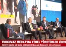 Turkuvaz Medyada Yerel Yönetimler Zirvesi