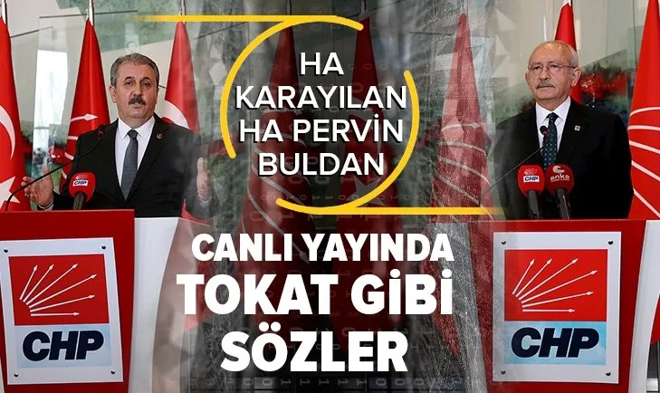 BBP Genel Başkanı Mustafa Destici’den CHP lideri Kemal Kılıçdaroğlu’na tokat gibi cevap