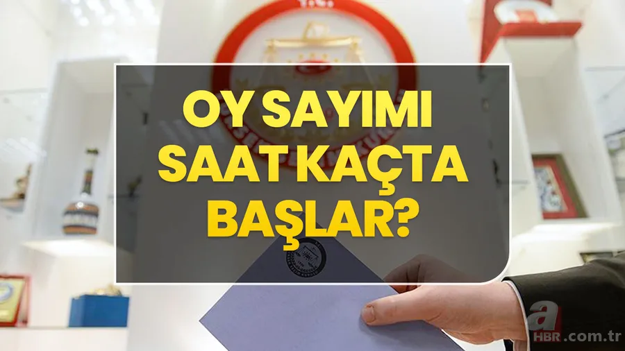 Oy sayımı kaçta başlar? 31 Mart seçimleri oylar ne zaman sayılacak? Seçim sandıkları saat kaçta açılacak? 1