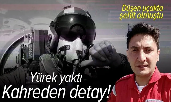 Yüzbaşı Burak Gençcelep düşen uçakta şehit olmuştu! Yürek yakan detay: 'Anne bugün gelme' demiş