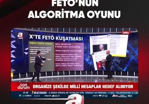 FETÖ'NÜN ALGORİTMA OYUNU
