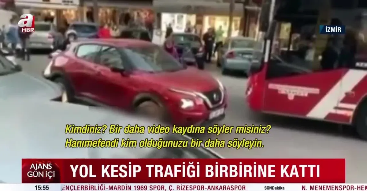 İzmir'de "Ben genel müdürün karısıyım" diyen kadın trafiği birbirine kattı