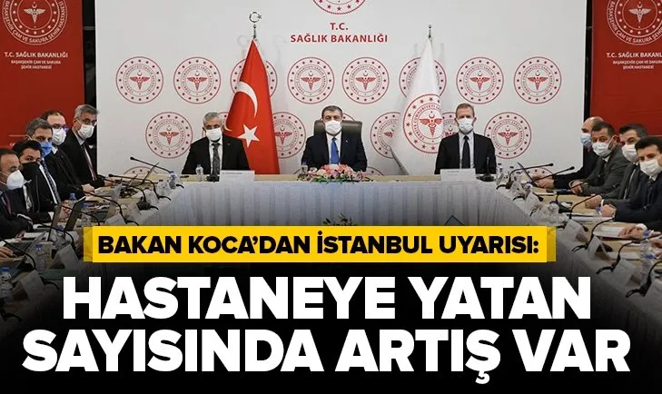 Sağlık Bakanı Fahrettin Koca’dan SON DAKİKA vaka açıklaması: Hastaneye yatan sayısında artış var