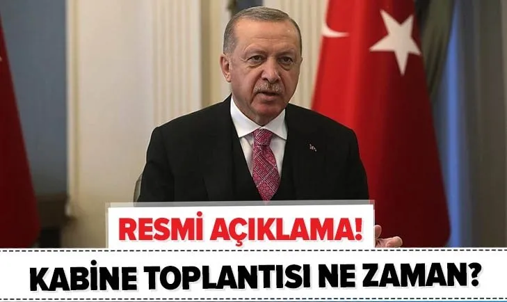 Resmi açıklama: Bugün toplantı var mı? 01 Şubat Kabine Toplantısı ne zaman, saat kaçta yapılacak? Kısıtlamalar...