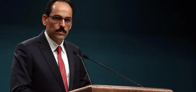 Kalın: ABD PYD'yi desteklemekten vazgeçmeli