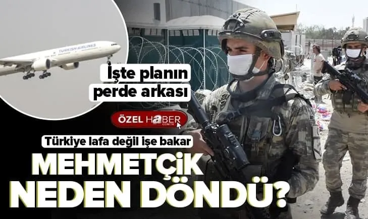 Afganistan’dan ilk asker kafilesi döndü! Süreç nasıl işleyecek? Mehmetçik neden döndü?
