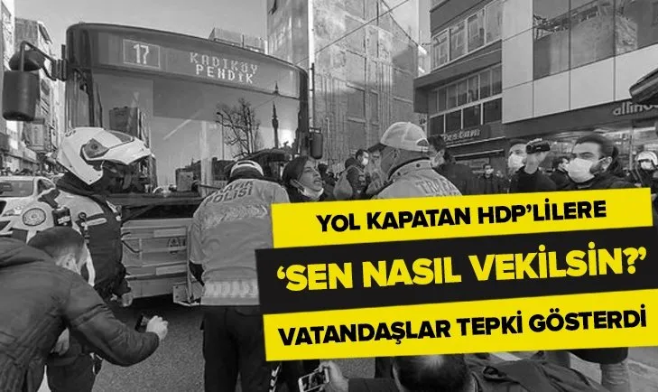HDP'li vekillere vatandaşlardan sert tepki!
