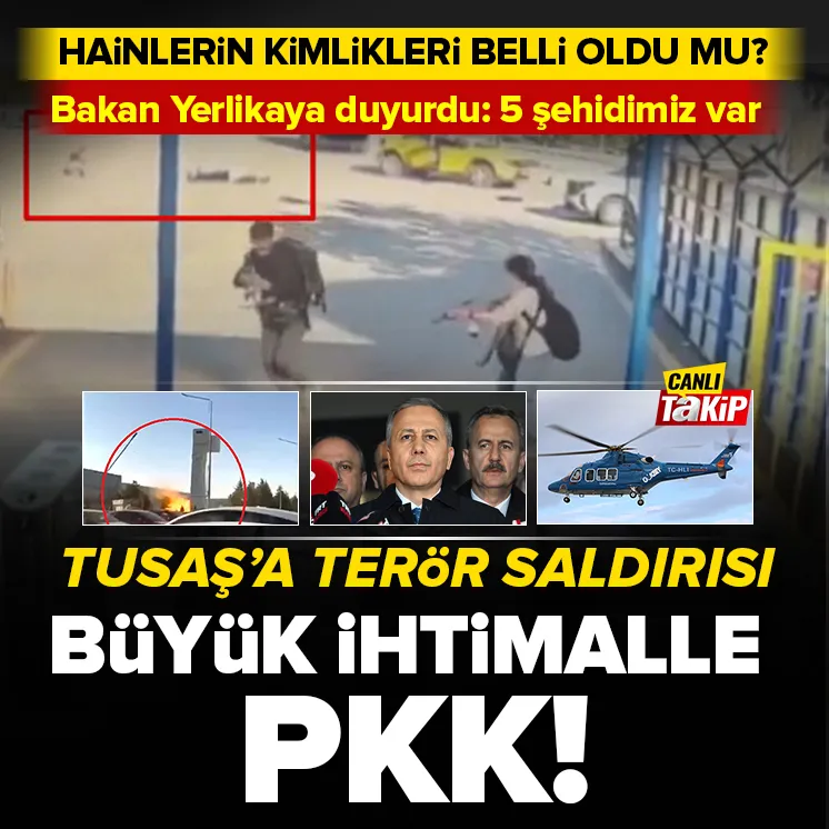 TUSAŞa terör saldırısı!